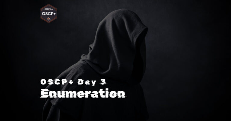 OSCP+ Day 3 - Enumeration